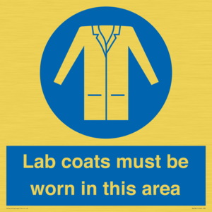 Lab coats must be worn in this area